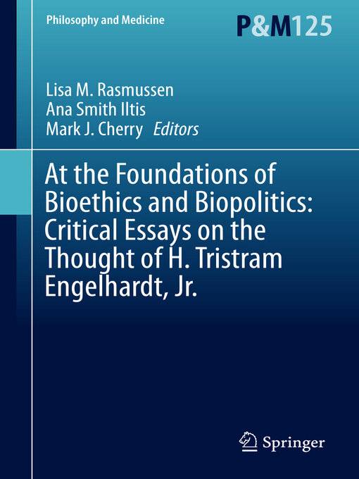Title details for At the Foundations of Bioethics and Biopolitics by Lisa M. Rasmussen - Available